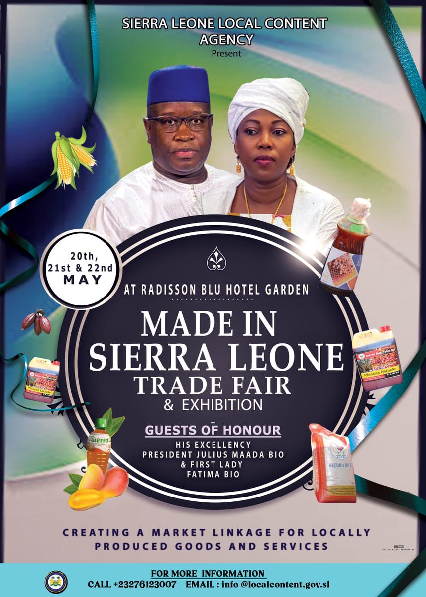 LeoneLocal's tweet photo. Sierra Leone Local Content Agency Presents

Made in Sierra Leone- Trade Fair &amp; Exhibition.

May 20,21 &amp; 22.
Radisson Blu
#sierraleone #localcontent #tradefair #exhibition https://t.co/djS6ixlrd6