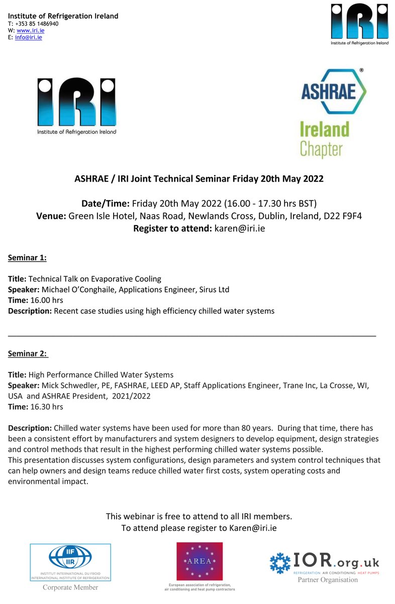 Institute of Refrigeration Ireland (@instituteofref) on Twitter photo ASHRAE / IRI Joint Technical Seminar Friday 20th May 2022,
Venue: Green Isle Hotel, Naas Road, Newlands Cross, Dublin, Ireland, D22 F9F4
Register to attend: Karen@iri.ie
<a href="/ASHRAE_IRL/">ASHRAE Ireland</a> <a href="/ashraenews/">ASHRAE News</a> <a href="/SirusEng/">Sirus</a>
iri.ie/events/ashrae-… ASHRAE / IRI Joint Technical Seminar Friday 20th May 2022,
Venue: Green Isle Hotel, Naas Road, Newlands Cross, Dublin, Ireland, D22 F9F4
Register to attend: Karen@iri.ie
<a href="/ASHRAE_IRL/">ASHRAE Ireland</a> <a href="/ashraenews/">ASHRAE News</a> <a href="/SirusEng/">Sirus</a>
iri.ie/events/ashrae-…