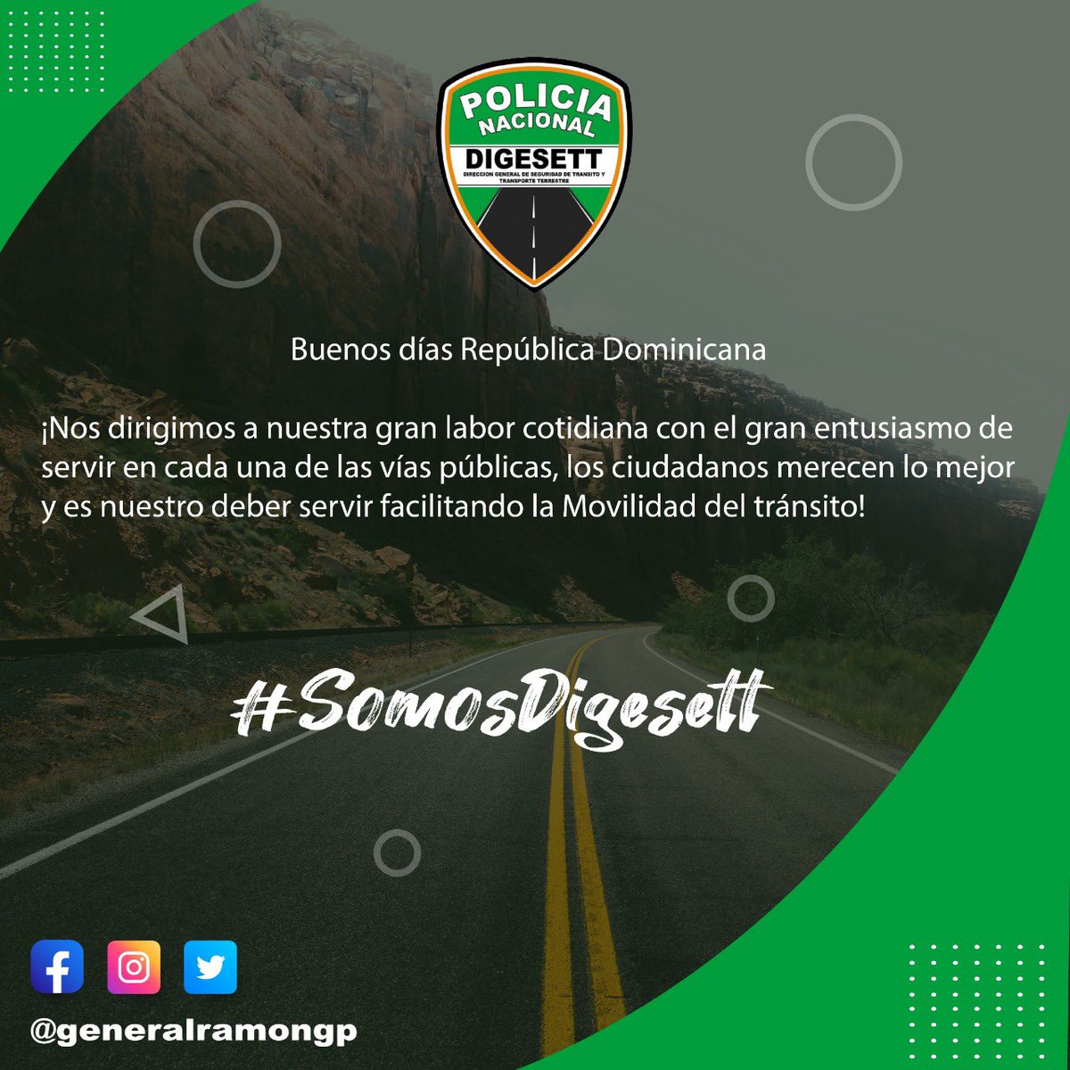 generalramongp's tweet photo. Buenos días República Dominicana,

¡Nos dirigimos a nuestra gran labor cotidiana con el gran entusiasmo de servir en cada una de las vías públicas , los ciudadanos merecen lo mejor y es nuestro deber servir facilitando la Movilidad del tránsito!
——
#Digesettrd
#Seguridad
#Ética https://t.co/MVeXTIXfez
