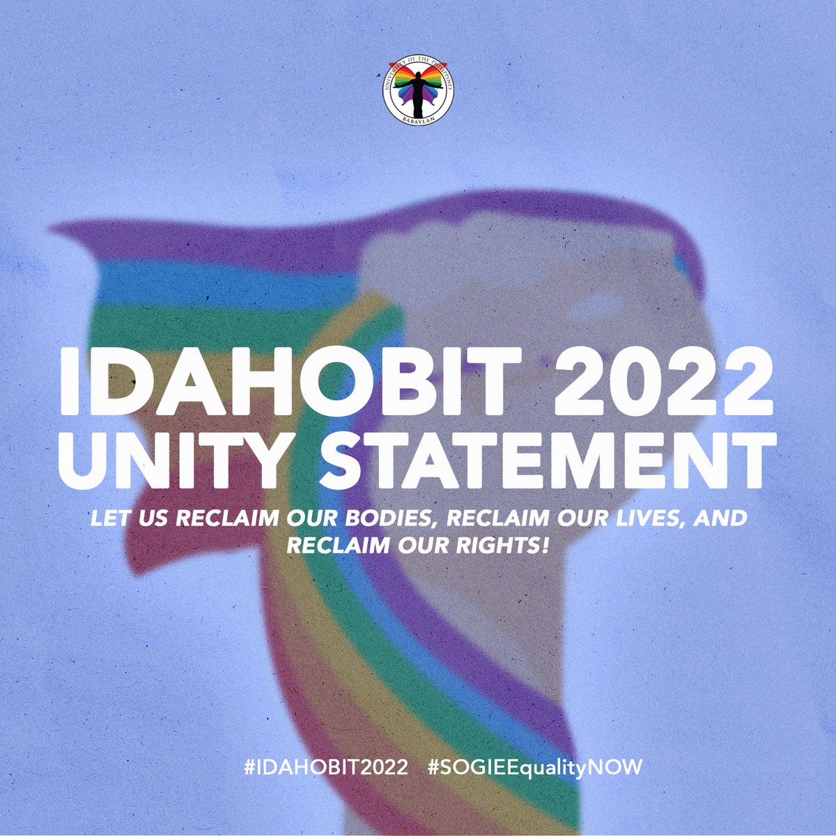 upbabaylan's tweet photo. Every 17th day of May, we celebrate International Day Against Homophobia, Biphobia, Intersexphobia, and Transphobia (IDAHOBIT), a milestone in the LGBTQI movement which helped strip off the stigma around homosexuality as a mental health disorder. https://t.co/MNP1eL4uez