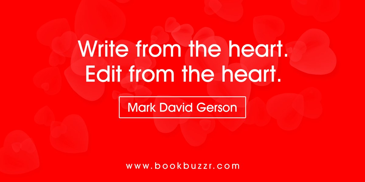 BookBuzzr's tweet photo. Write from the❤️Edit from the heart❤️ -Mark David Gerson
#writing #amwriting #authorquotes
#author #writer #reader #amwriting #amreading #book #BookBuzzr https://t.co/H1BcWpm54c