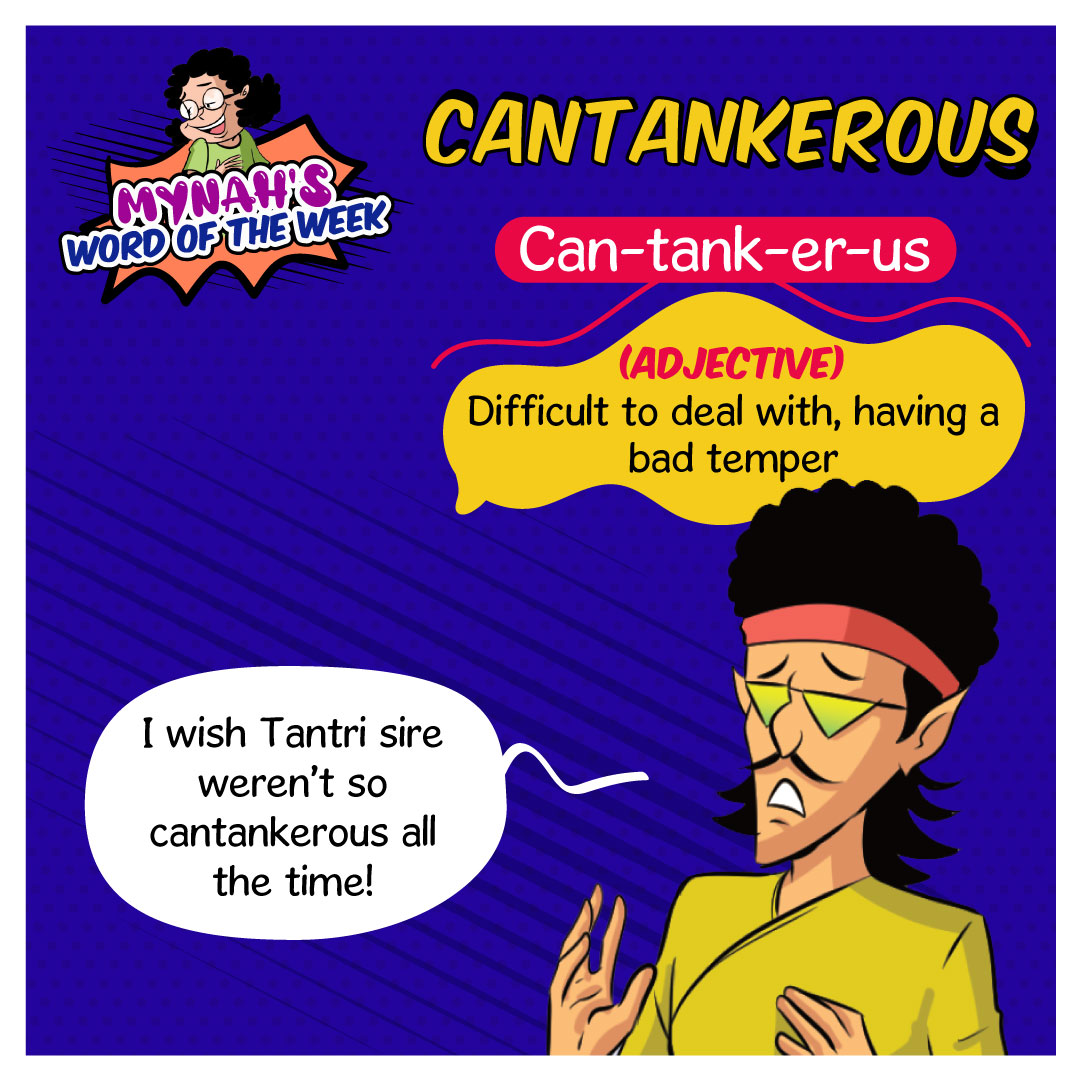 TinkleMagazine's tweet photo. This time on Mynah's Word of the Week, find out the meaning of the word "cantankerous" and why Dushta is using it to talk about Tantri!

#tinklecomics #tinkle #cantankerous #language #vocabulary #english #newword #interestingwords #knowledge #funword #tantri #tantrithemantri https://t.co/a7PRRHQb3D