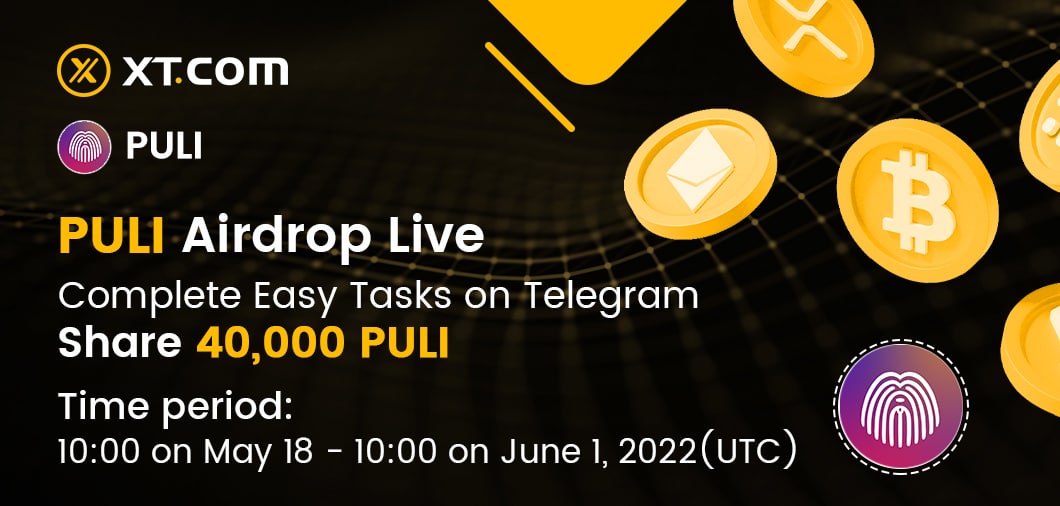 XTexchange's tweet photo. 🎁 @Puli_Token  Airdrop Coming soon 🚀

 ⏰ Time: 10:00 on May 18 - 10:00 on June 1 (UTC)

💰 Complete Telegram Tasks! Share 40,000 PULI!

Interact with 👉 @ xt_airdrops_bot 👈  on Telegram! 

Real-Time Rewards!

🍬Stay tuned for more airdrops

Details:
https://t.co/fQ3KkpKehO https://t.co/CFhPzffMtV