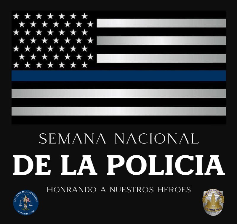 Buenos días San Andreas, desde hoy Martes 17 de mayo hasta el Domingo 22 de Mayo se celebrará la Semana Nacional de la Policía, una semana de actos institucionales con intención de honrar aquellos héroes que sacrificaron su vida por la ciudadanía del estado.

#LSPD #BCSD #SAPD