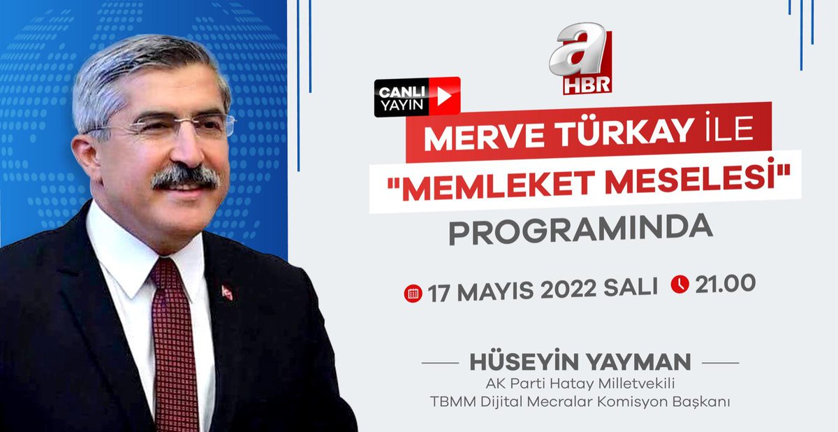 Hatay Milletvekilimiz, TBMM Dijital Mecralar Komisyon Başkanı Sayın <a href="/HuseyinYayman/">Hüseyin Yayman🇹🇷</a>, bugün Saat 21:00’de <a href="/Ahaber/">A Haber</a>'de Sayın <a href="/merveturkayyy/">MERVE TÜRKAY</a> İle "MEMLEKET MESELESİ" Programının canlı yayın konuğu olacaktır.