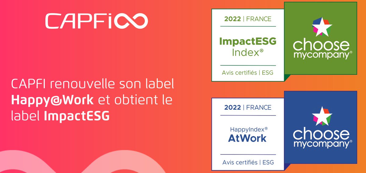 #CAPFINews #ChooseMyCompany <a href="/choosemycompany/">CMC_NEWS</a>
Obtention des labels #HappyAtWork et #ImpactESG pour 2022 ! ✨🏆

hubs.li/Q01b6x2P0