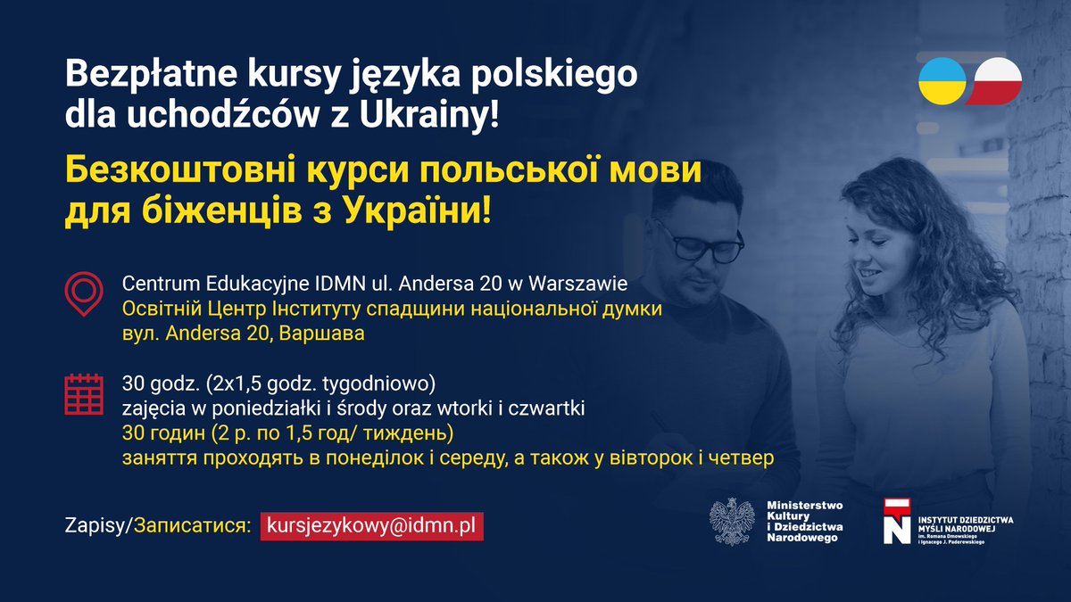kultura_gov_pl's tweet photo. 🇵🇱 🤝 🇺🇦 Instytut Dziedzictwa Myśli Narodowej zaprasza na bezpłatne kursy języka polskiego. 

Oferta skierowana jest do pełnoletnich 🤓 uchodźców z Ukrainy, którym nauka języka polskiego może okazać się pomocna w podjęciu studiów lub zdobyciu pracy.

#SolidarniZUkrainą https://t.co/dY39YDnlli