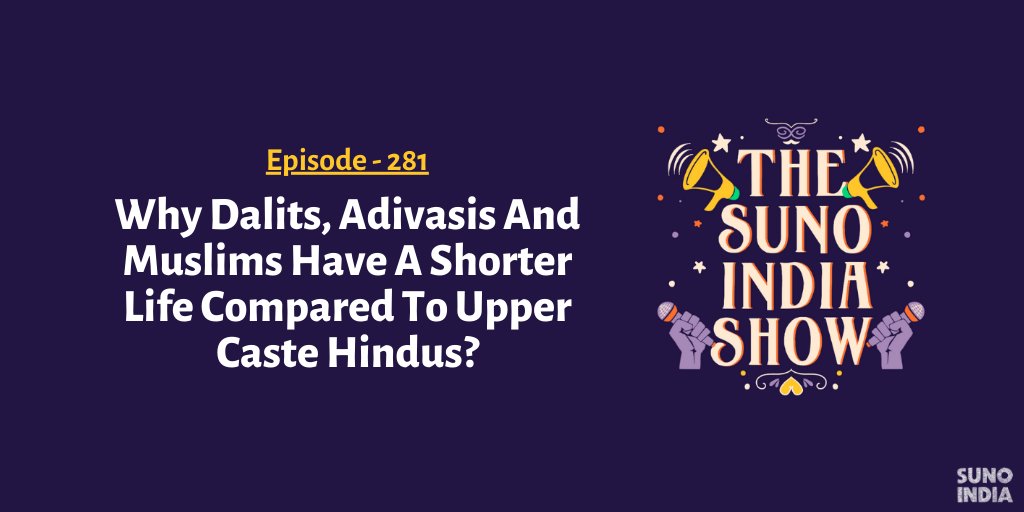 There is a difference in life expectancies of Dalits, Adivasis and Muslims as compared to higher caste Hindus. 
To understand this demographic divide, <a href="/menrao/">Menaka</a> spoke to @aashishg_ and <a href="/SangitaV_/">Sangita Vyas</a> about their latest research. 

Tune in: sunoindia.in/the-suno-india…