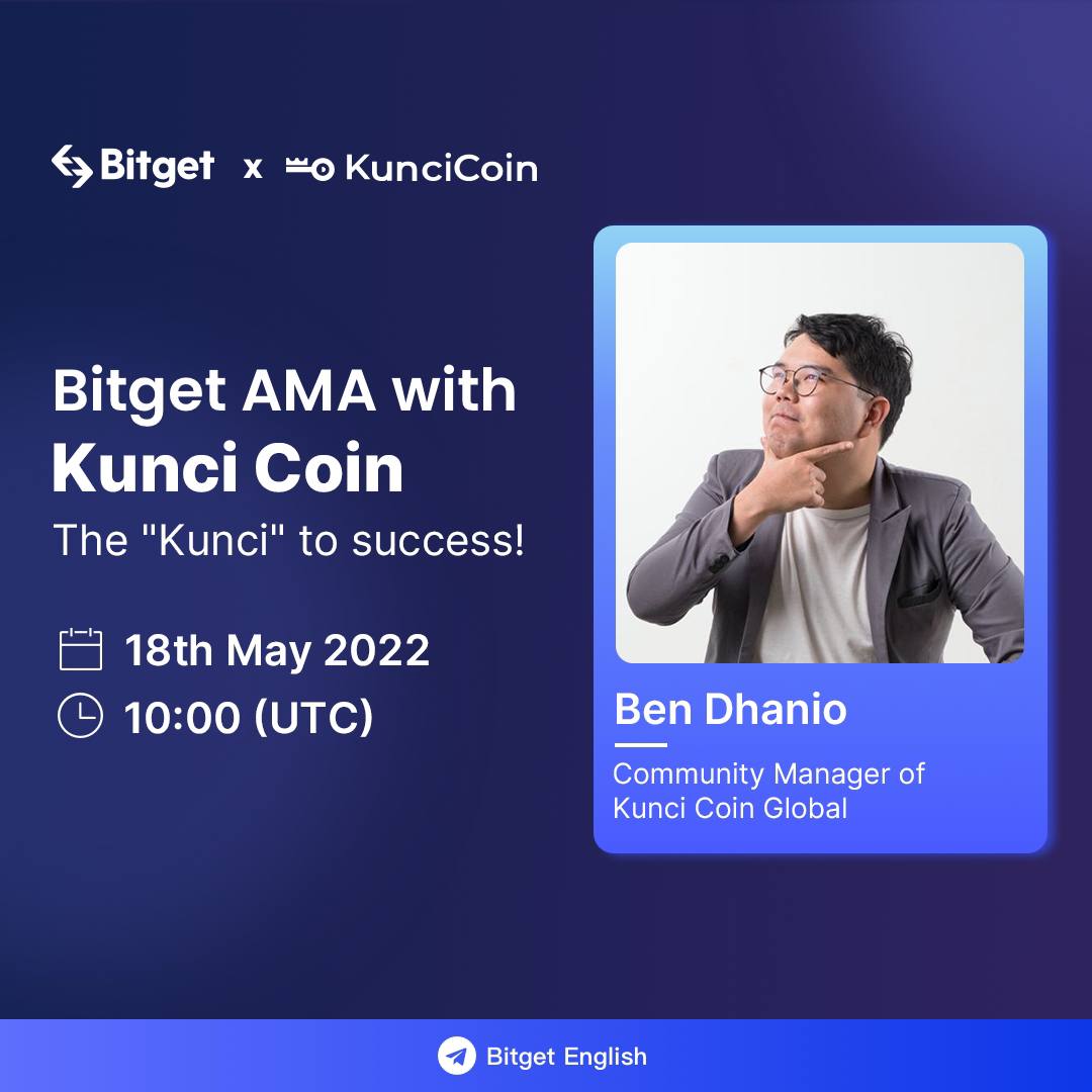 bitget's tweet photo. Live AMA with #Bitget &amp; @Kuncicoinglobal on May 18th 10 AM (UTC) 🔥

💎 Retweet + @3 Friends, 5 Winners will be Selected!
🔥 Part 2 of AMA will host 5 LIVE questions from EN Telegram!
⭐ Up to 500 $KUNCI in #Airdrops !

📝 Make Sure To Join -> https://t.co/mqfUUu0FW8 https://t.co/6BymWOhktu