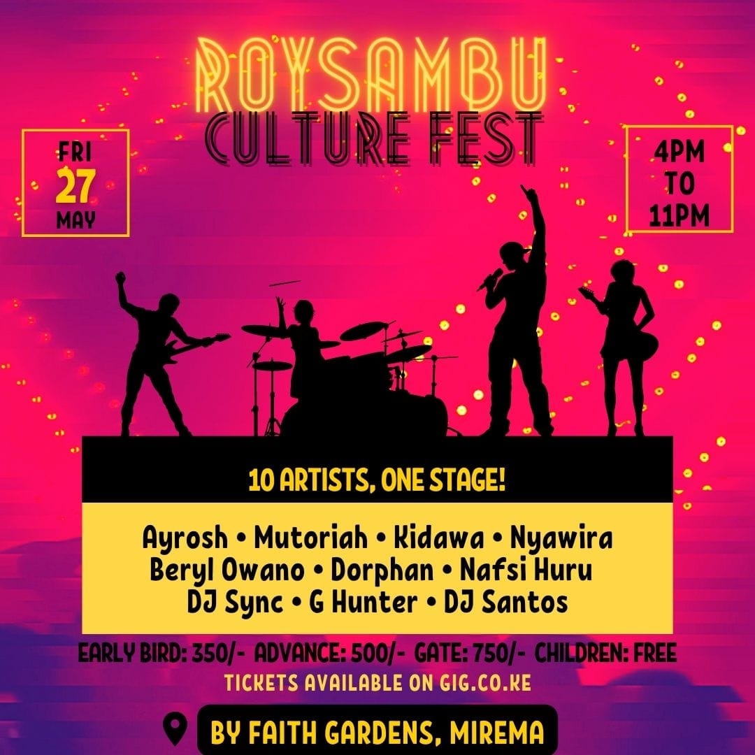 Something special is happening on the 27th of May. 10 amazing artists on 1 stage, book your tickets now & share the experience with us. Glad to perform alongside the amazing @mutoriah @ayrosh @nyawiramuziki @NafsiHuru @berylowano... #RoysambuCultureFest gig.co.ke/events/529