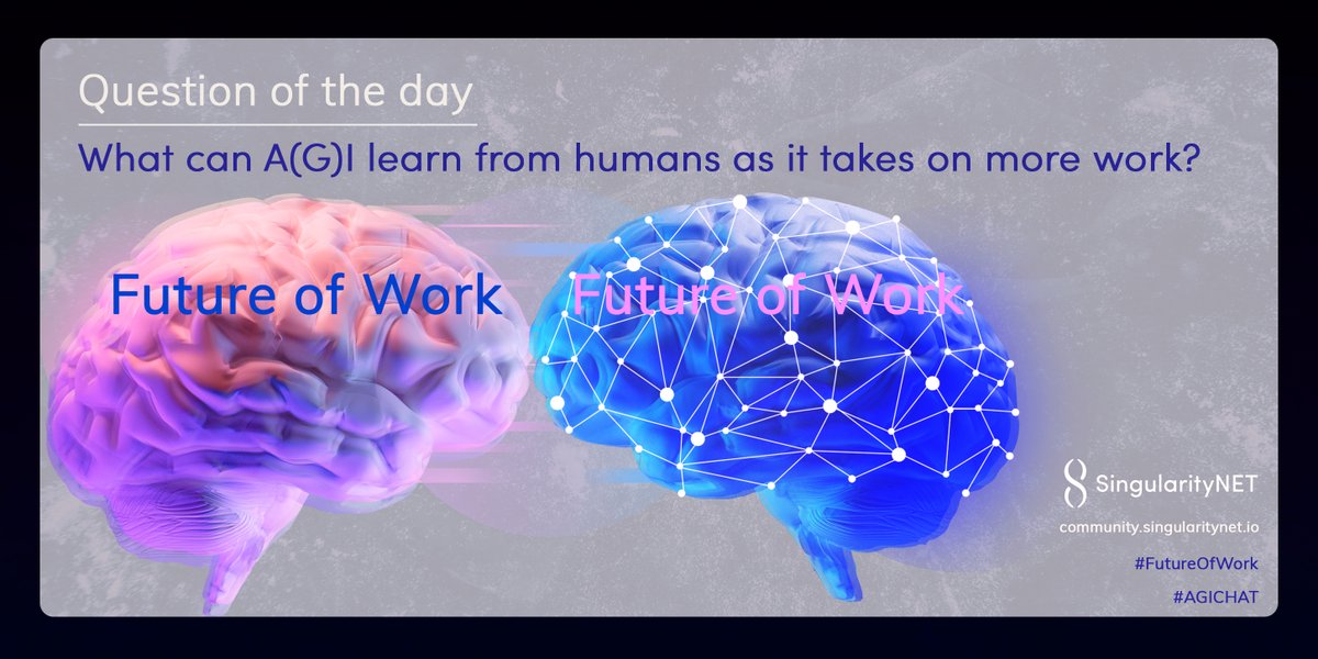 What can A(G)I learn from humans as it takes on more work?

If you haven't already done so, join our Discord server to chat on this topic:🔽

discord.gg/snet

#SingularityNET #FutureOfWork #AGICHAT