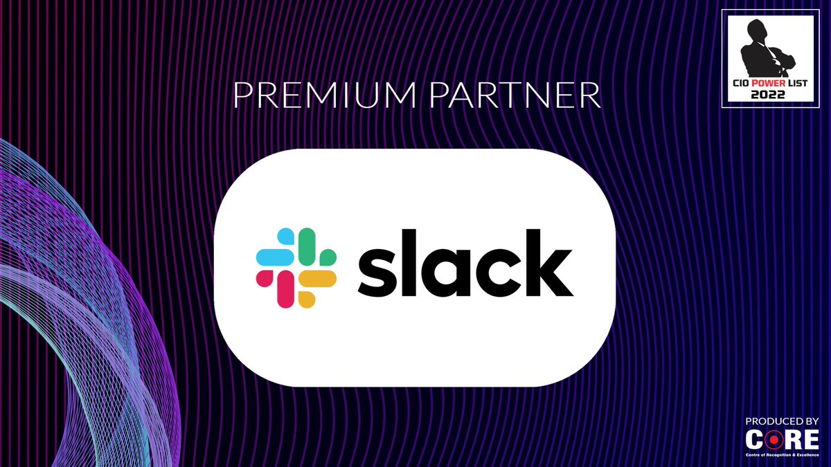 #COREMEDIA welcomes Premium Partner @SlackHQ at the @CIOPowerList ciopowerlist.com #ciopowerlist2022 #Leadership #CIO #media @MathurAnoop @sudhirk1234 @YohannaAlex @27SRC