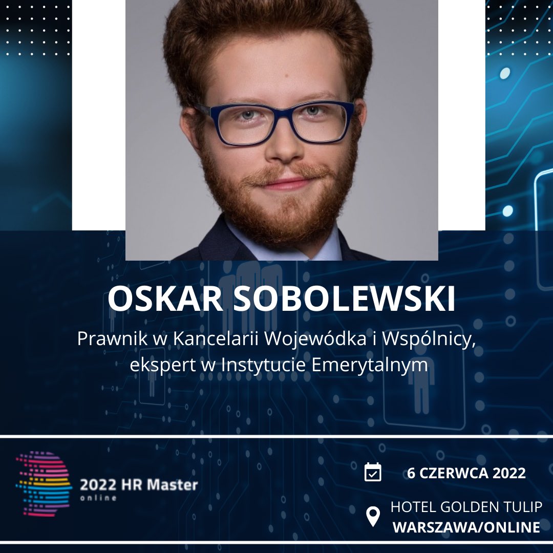 Inst_Emerytalny's tweet photo. 6 czerwca 2022 roku podczas Konferencji #HRmaster @OSobolewski weźmie udział w Panelu dotyczącym zmian w ramach #PolskiŁad, które w dniu 12 maja przyjął Sejm i mają wejść w życie od 1 lipca 2022 roku.

https://t.co/nLemMBmyDL https://t.co/rWQQEQNLo4