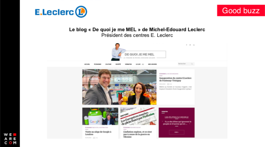 We_are_com's tweet photo. Encore un #goodbuzz pour @Leclerc_MEL, Président des centres @Leclerc. Ce dirigeant incarne la #communication du groupe sur son blog autour de sujets variés : économie, tendances sociétales, coups de cœur culturels... #ClubWeAreCOM https://t.co/77fapsNMor