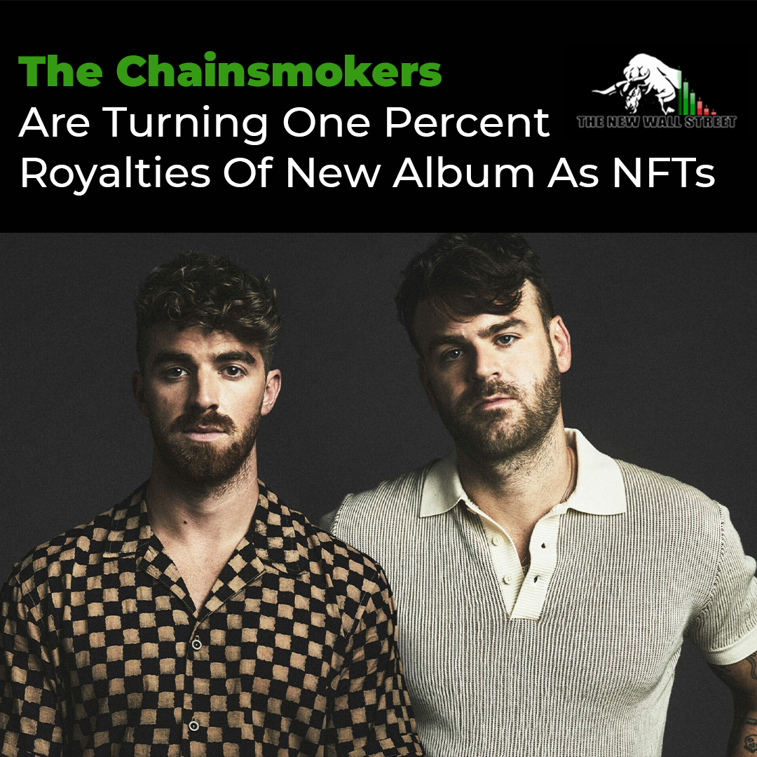 Singers-performers The Chainsmokers have decided to convert one percent of their album's #streaming royalties into #NFTs.  💿
The duo will be giving away these NFTs to the fans for free. A total of 5,000 NFTs will be #minted and will be part of a limited #collection.