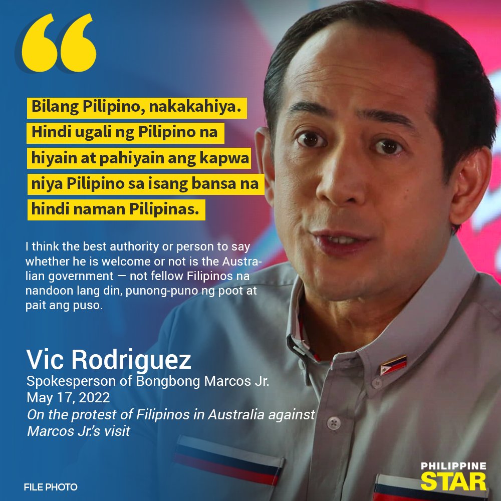 PhilippineStar's tweet photo. ‘BILANG PILIPINO, NAKAKAHIYA’

Atty. Vic Rodriguez, the spokesperson of presumptive president Bongbong Marcos, lamented the protests organized by Filipino communities in Australia, stressing that it is not “Filipino culture” to humiliate fellow Filipino outside the Philippines. https://t.co/EfYA95oxmi