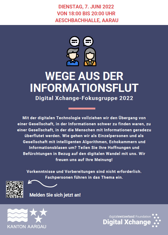 kantonaargau's tweet photo. Wie gehen wir als Gesellschaft und als Einzelpersonen mit der Informationsüberflutung des digitalen Zeitalters um?
Diskutieren Sie mit: 7. Juni 2022, Aarau
Informationen und Anmeldung: https://t.co/NUQpm7CoXV
@dgt_switzerland @zdaarau
#informationbubble #echochambers https://t.co/QvxgyEBSWI