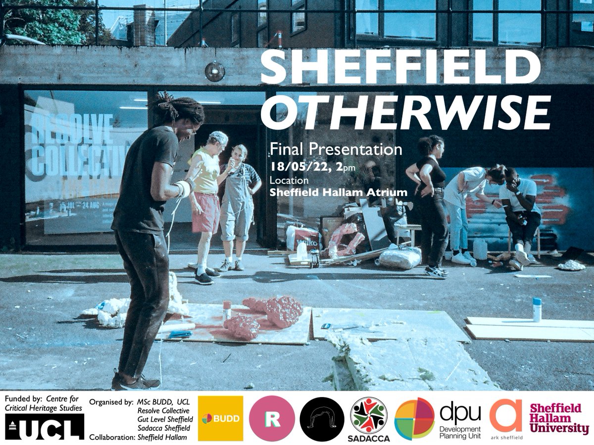 DPU_BUDD's tweet photo. Are you in Sheffield tomorrow?
Join us for the final presentations of our BUDD students for the #Sheffieldotherwise project, with our partners #ResolveCollective @sadaccawicker #GutLevel! Thanks to @sheffhallamuni and #Futurenow festival https://t.co/RpuOSQPc3f