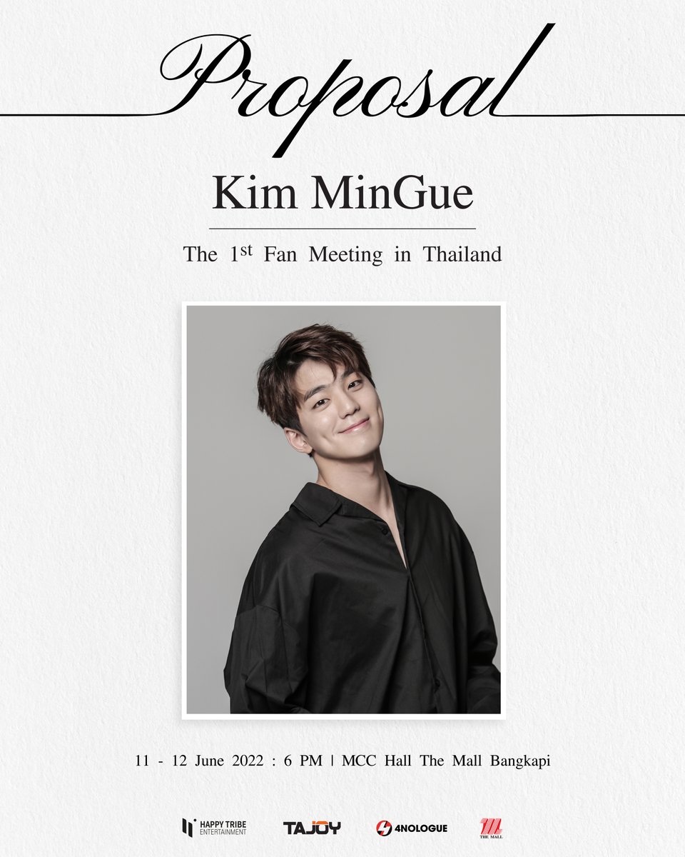 4NOLOGUE's tweet photo. ครั้งแรกในไทย! กับงาน Fan Meeting ของ Kim MinGue เลขาชาสุดฮอตจากซีรีส์ดัง Business Proposal กับงาน
Kim MinGue The 1st Fan Meeting "PROPOSAL" in Thailand

🗓นัดสัมภาษณ์งาน 11-12 มิ.ย. 65
ณ MCC Hall The Mall Bangkapi

#KimMinGue1stFanMeeting
#PROPOSALinThailand
#KimMinGue
#4NOLOGUE https://t.co/QnFrHQi5lb