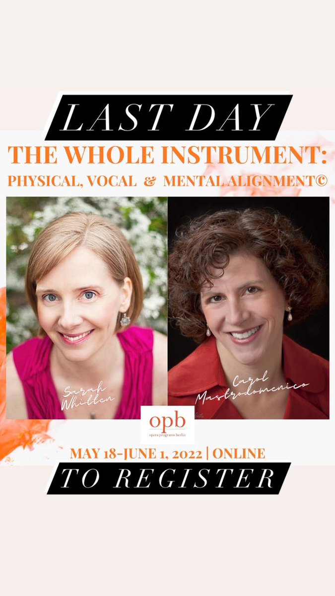 OperaPrgsBerlin's tweet photo. LAST DAY TO REGISTER
THE WHOLE INSTRUMENT: PHYSICAL, VOCAL &amp; MENTAL ALIGNMENT© 
May 18-Jun 1, 2022 | online | 60-day replay
https://t.co/rvOBcTpbl6 https://t.co/PAkyidEvBp