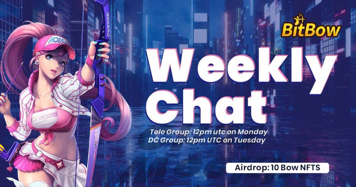 Bit_Bow123's tweet image. 📣Weekly Chat📣

❗️Don’t miss our #WeeklyChat on our Discord channel today at 12:00PM(UTC)!

📍Venue: discord.gg/Qkq34xe66j
🎁Prize Pool: 10 #BitBowNFT

🎯See you there Archers!

#ShootGold #NFTCommmunity #NFTgame #NFT