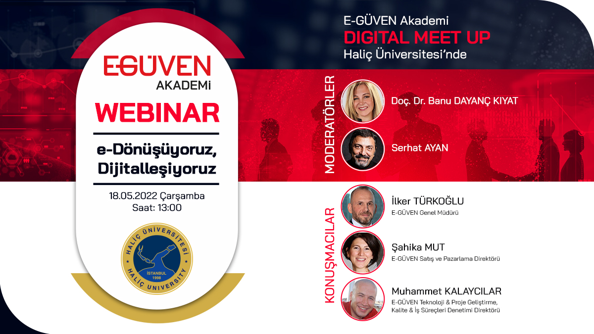 EGUVEN's tweet photo. E-GÜVEN olarak dijitalleşme ve e-dönüşüm alanında  webinarlarımız devam ediyor. @halicuniversity  ile "E-Dönüşüyoruz, Dijitalleşiyoruz" konulu webinarımız Serhat Ayan ve Doç. Dr. Banu Dayanç Kıyat moderatörlüğünde yarın saat 13:00 'da  gerçekleşecek. https://t.co/JDozmMbXYy