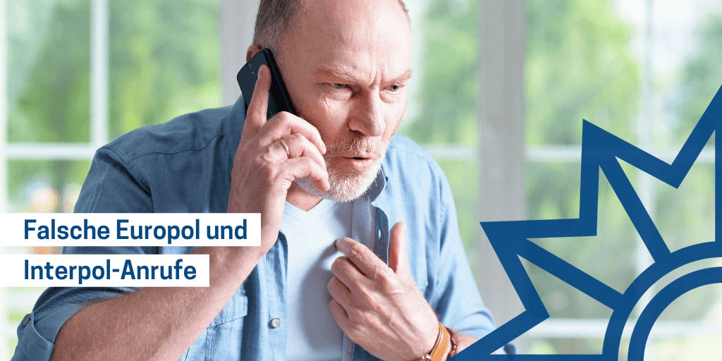 Falsche Europol und Interpolanrufe