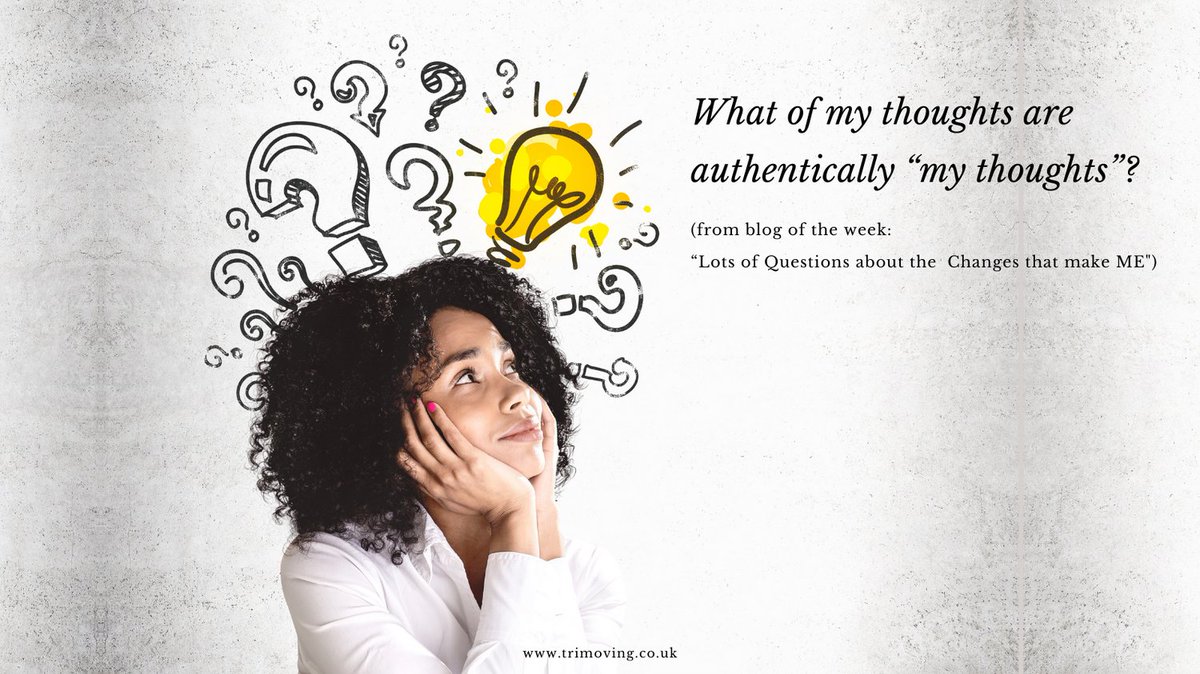 trimoving's tweet photo. What of my thoughts are authentically “my thoughts”?
From blog of the week – “Lots of Questions about the Changes that make ME”
https://t.co/C3QuRb6IdB
#blog #writer #writing #mentalhealth #motivation #questions #lotsofquestions #authenticme #authenticthoughts https://t.co/UNZxj5kUr5