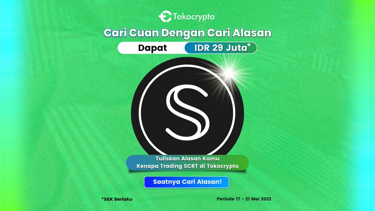 Tokocrypto &amp; <a href="/SecretNetwork/">Secret Network</a> bagi-bagi hadiah nih! Caranya:
1️⃣Follow Twitter <a href="/Tokocrypto/">Tokocrypto</a> &amp; <a href="/SecretNetwork/">Secret Network</a>
2️⃣Quote tweet ini &amp; tulis alasanmu beli &amp; trading SCRT di Tokocrypto 
3️⃣Tag 3 temanmu, mention @tokocrypto &amp; pakai #SiapLebihCuan

👉 bit.ly/TokocryptoXSec…

#SalamToTheMoon