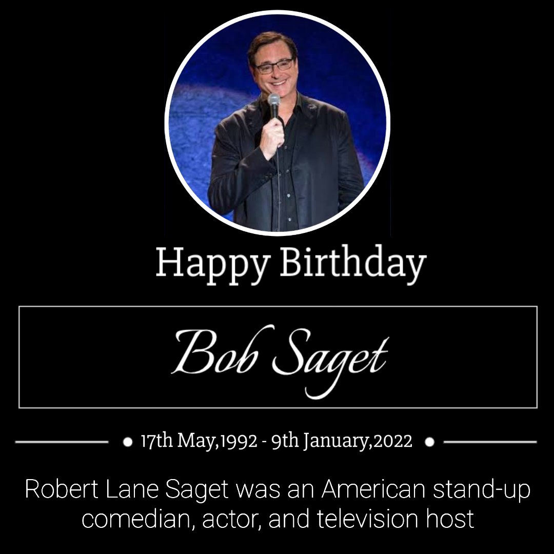 Happy Heavenly 66th Birthday Bob Saget. Rest in peace where you are. 