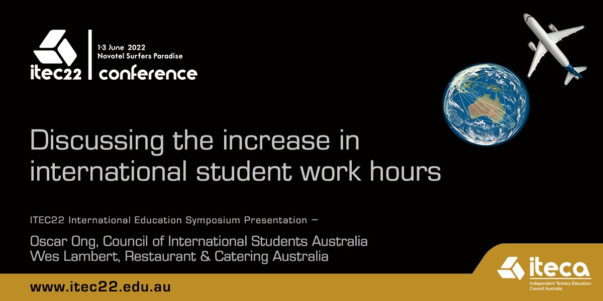 ITECAust's tweet photo. ITECA has been working with stakeholders across government, the education sector and the business community to discuss the increase in #InternationalStudent work hours. At #ITEC22Conference hear from @RestCatering and @CISA_National on this issue https://t.co/iuUZCIQNQR https://t.co/T3UppRursw