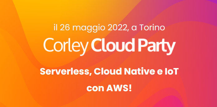 Giovedì prossimo a Torino si terrà il CloudParty con talk su #aws #serverless e #iot! Non mancate! Accredito gratuito su cloudparty.corley.it