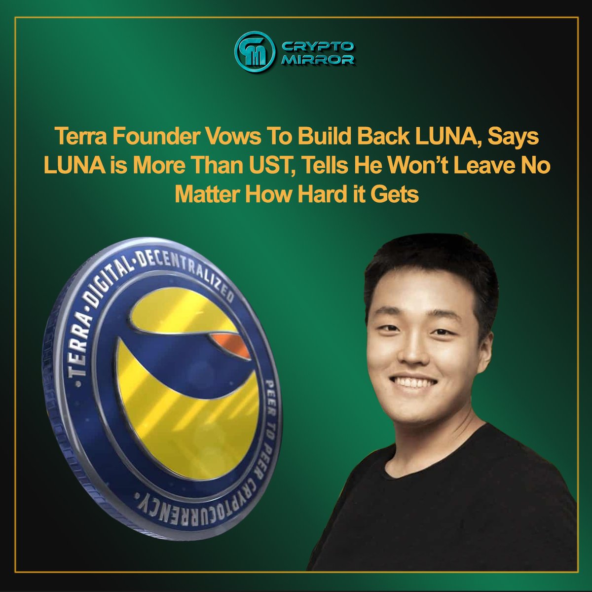 cryptomirrororg's tweet photo. Terra Founder Vows To Build Back LUNA, Says LUNA is More Than UST, Tells He Won’t Leave No Matter How Hard it Gets
https://t.co/EJvrGxy69P
#Cryptomirror #Cryptonews #bitcoin #Tera #luna #UST #bitcoinnews #binance #BinanceSmartChain #ETH #SHIB #ShibaInu #Update https://t.co/7M3MJJEByP