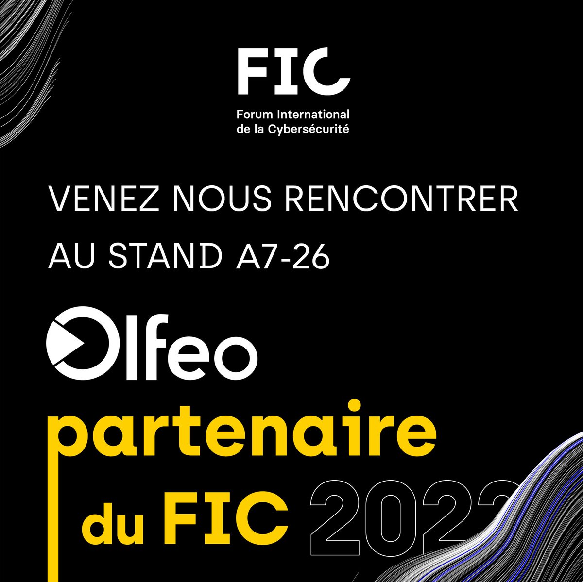 [#ÉvénementOlfeo]

Nous sommes heureux de nous annoncer que nous participons à l'édition 2022 du #FIC  du 7 au 9 juin prochain à #Lille !

👉 Retrouvez nos experts sur le stand A7-26 !
📌 Commandez dès à présent votre badge : forum-fic.com/visiter-le-fic/ 

#cybersécurité #FIC2022