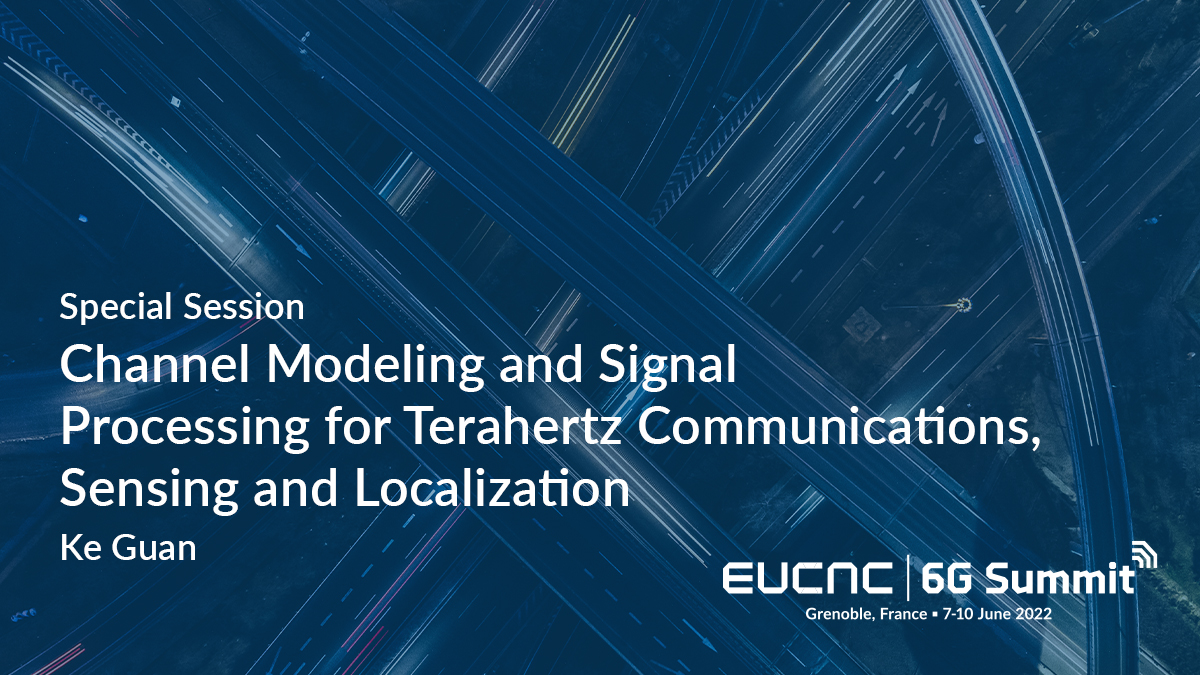 A special session on Terahertz communications is planned at 2022 #EuCNC &amp; #6GSummit, it aims at establishing a connection between channel modelling, localization fundamentals, joint communications, sensing and localization in the THz band. More info: bit.ly/3yFrGlK