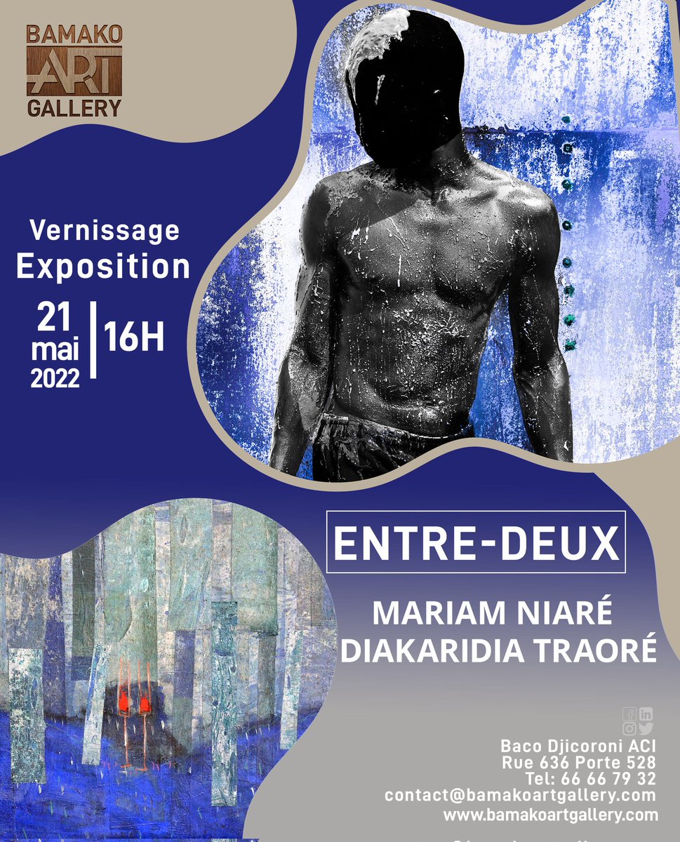 ArtBamako's tweet photo. #BAGexpose 🥳
[Vernissage]
Thème : "Entre Deux"
Save the date 🗓 : Samedi 2️⃣1️⃣ mai 2022
📌Lieu : Bamako Art Gallery, Baco Djicoroni ACI
Tel : 66 66 79 32

#bamakoartgallery #peinture #exposition #photographie #DiakaridiaTraore #art #artcontemporain #Mali #MariamNiare https://t.co/ok5Y8p7O5Q