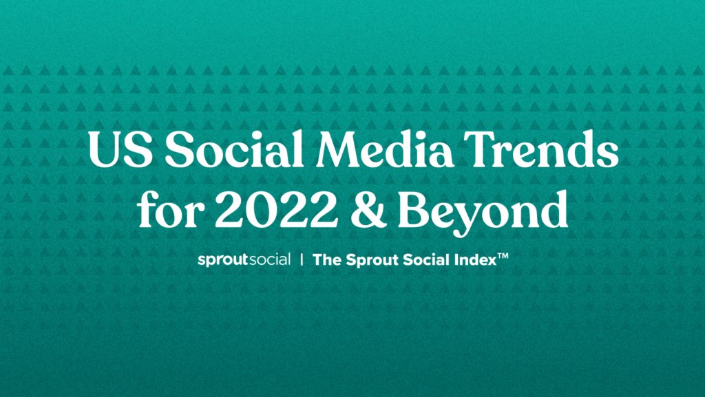 SproutSocial's tweet photo. This is our ninth year of #trend forecasting with the Sprout Social Index: Social Media Trends for 2022 and Beyond

We surveyed over 1,000 U.S. consumers and 500 U.S. social marketers to understand how social has transformed.

🧵 https://t.co/6XgNkv64ps