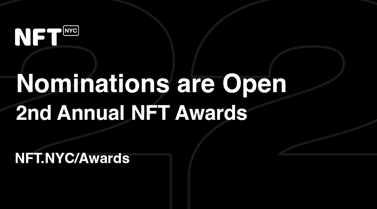 NFT_NYC's tweet photo. Nominations are OPEN for the 2nd Annual NFT Awards at #NFTNYC2022
Winners will be announced at the NFT Awards and Happy Hour in partnership with @OpenSea, @apenftorg and @NFTKred on June 21st from 6-8:30pm ET.
Nominate now at https://t.co/FrRCtaL6wu https://t.co/scl7OoO41Z