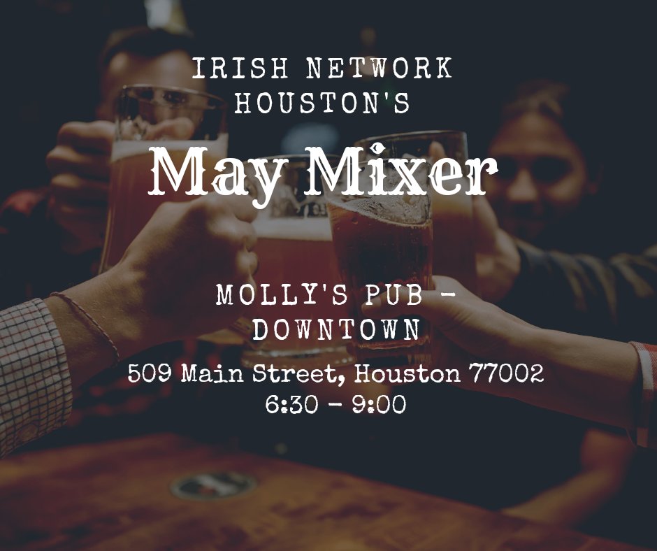IrishNetworkHOU's tweet photo. Don't forget our May Mixer at Molly's this week!

(Pardon the alliteration)

#globalirish https://t.co/6yjX0URvGr