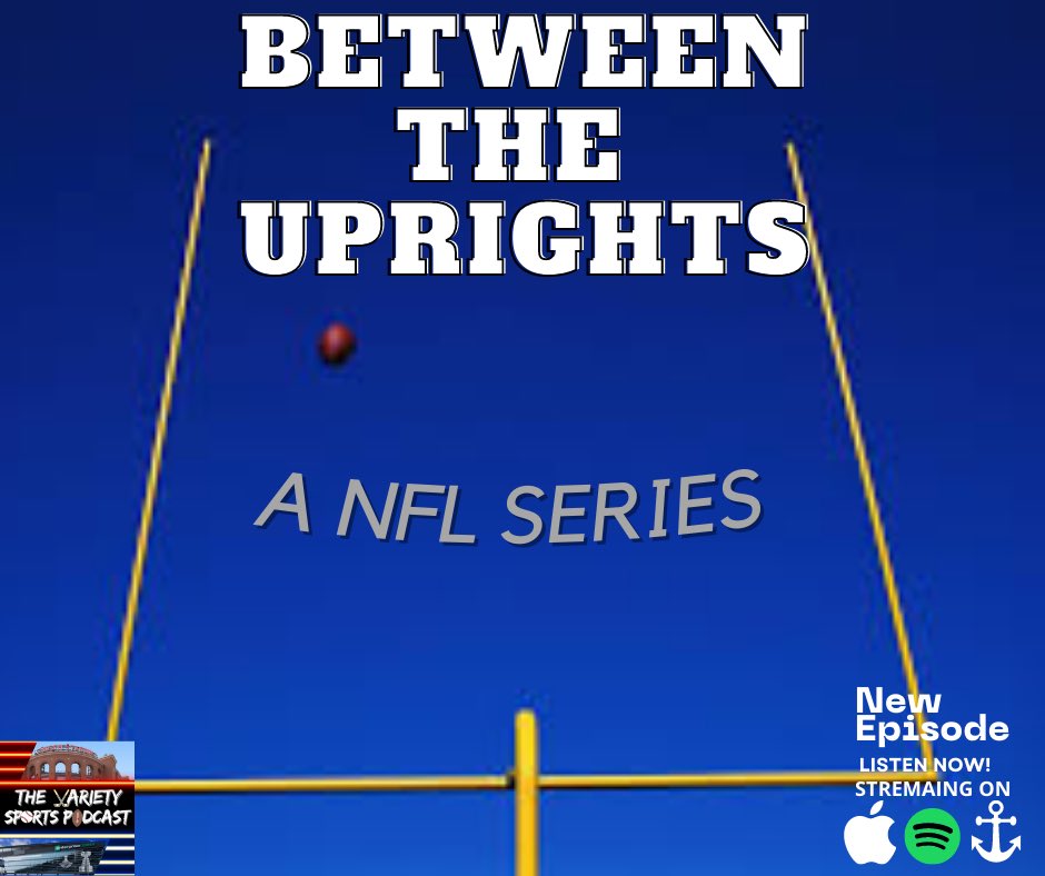 variety_sports's tweet photo. New Series!  New Episode! 
The first of many episodes of Between the Uprights start today! 
Listen in as Jordan talks about the toughest, weakest, top 5 prime time, &amp; bottom 5 prime time games! 

🟢: https://t.co/vG04xdUnvq
🍎: https://t.co/AlpckgLyyw https://t.co/5WlfqiyRWQ
