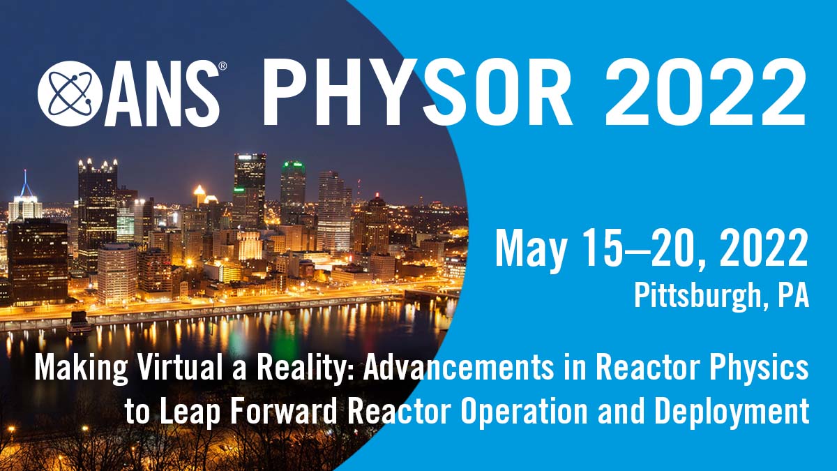 ANS_org's tweet photo. ANS's International Conference on Physics of Reactors 2022 -- or #PHYSOR -- is underway in Pittsburgh! How is everyone's experience so far? Any good highlights and panels? https://t.co/zT2ecbCqw4 https://t.co/89W1mlZXjK