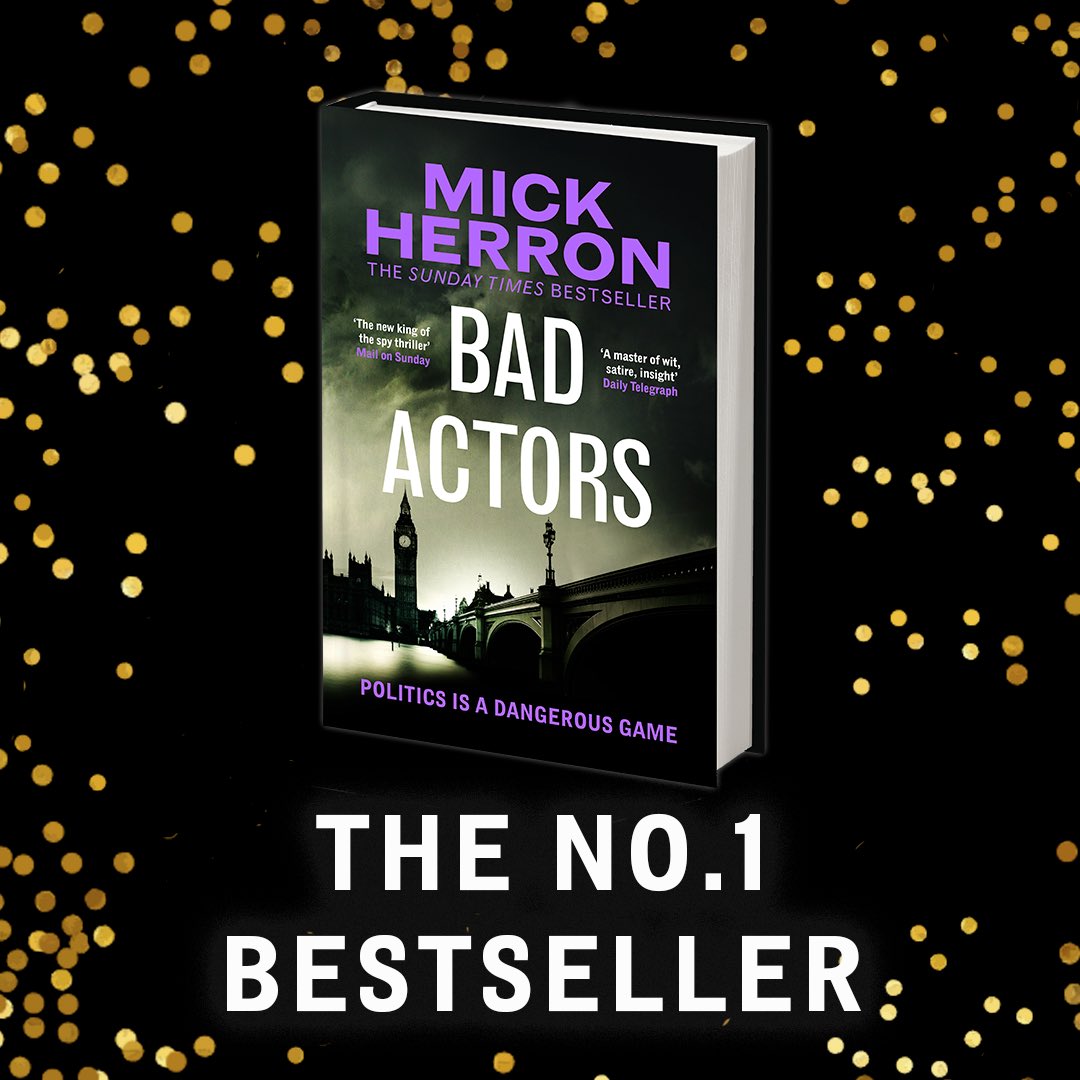 BaskervilleJMP's tweet photo. We are over the moon that Mick Herron’s #BadActors is an instant Sunday Times number one bestseller! 🥳🎉🤩 Mick’s first number one! 👏🏻 😁 https://t.co/oZQpXatkjU