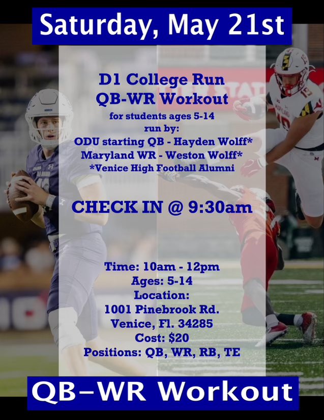 WesWolff's tweet photo. WHAT: QB-WR-SKILL workout with D1 coaching🏈
WHO: Athletes ages 5-14
WHEN: Saturday 5/21 10am-12pm (check in @ 9:30am)
WHERE: 1001 Pinebrook Rd. Venice, FL (Venice Vikings Stadium)
@haydnwolff @BrooksBentley13 @WesWolff https://t.co/i65B3PdAIG