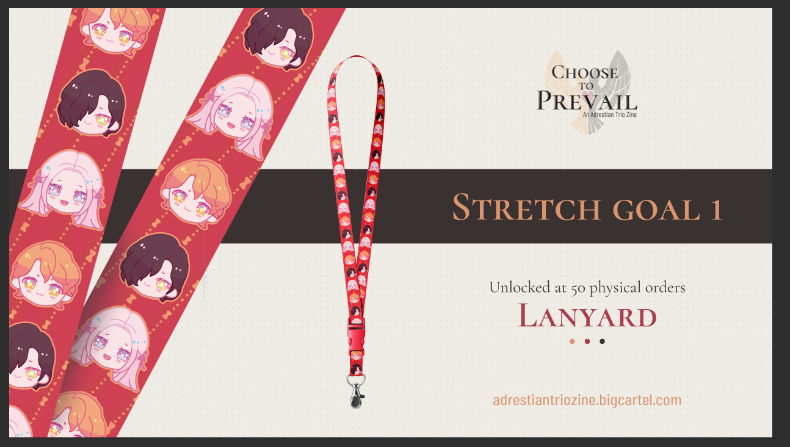 ❤️ STRETCH GOAL UNLOCKED!❤️

We just reached 50 physical orders, unlocking the lanyard designed by @bunneshi! 🥳