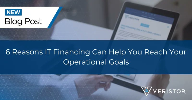 Veristor's tweet photo. NEW Blog Alert! Learn 6 Reasons Why IT Financing Helps You Reach Your Operational Goals #IT #ITfinancing #operations #blog #Veristor https://t.co/bmzyqdvitJ https://t.co/UOKpyZU4cj