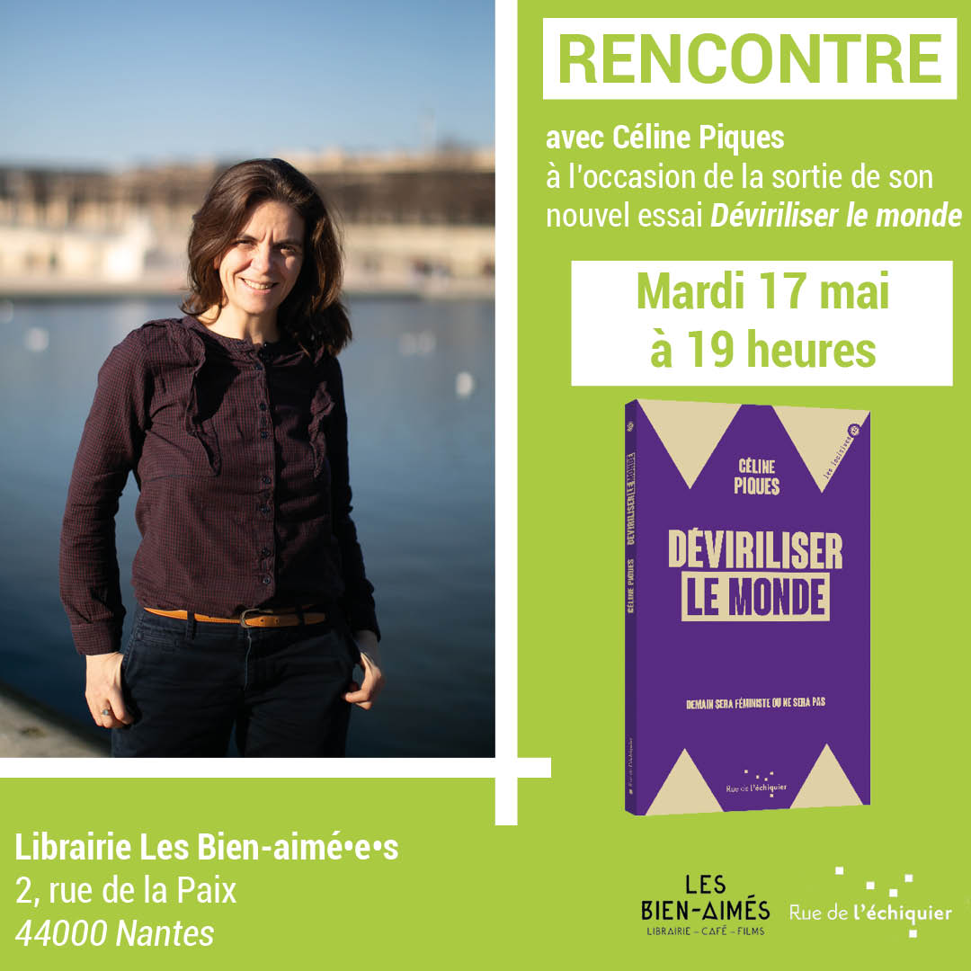 CelinePiques's tweet photo. Retrouvez moi aujourd'hui à #Nantes
pour la présentation de mon essai #DEVIRILISER le monde : à 19h à la librairie "Les biens aimées"
L'occasion aussi de découvrir l'antenne d'Osez le Féminisme 44 qui sera présente en force,
et débattre égalité #femmes #hommes https://t.co/RePZ4DE8IP