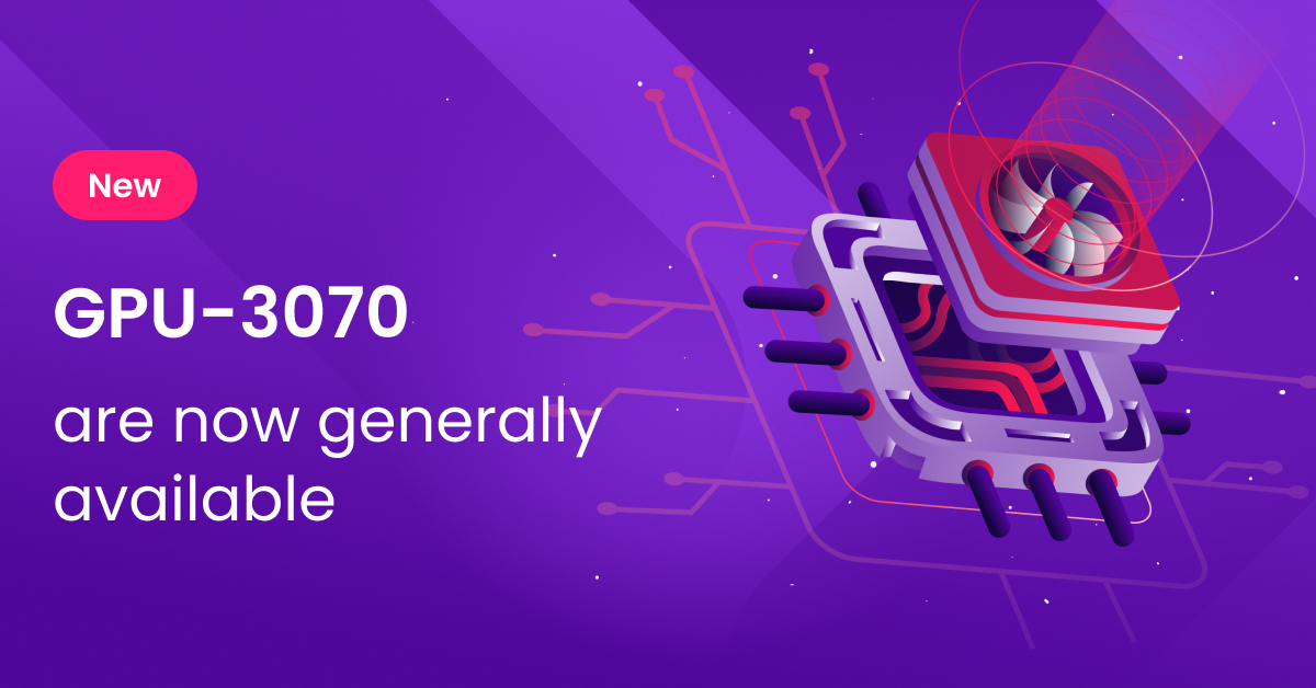 Meet our new GPU-3070 instances! ⏩ Powered by the high-end, energy-efficient <a href="/nvidia/">NVIDIA</a> graphic card, they are now available in the PAR2 region 🇫🇷

Learn more &amp; get started 👉 ow.ly/YeSG50J8V3I