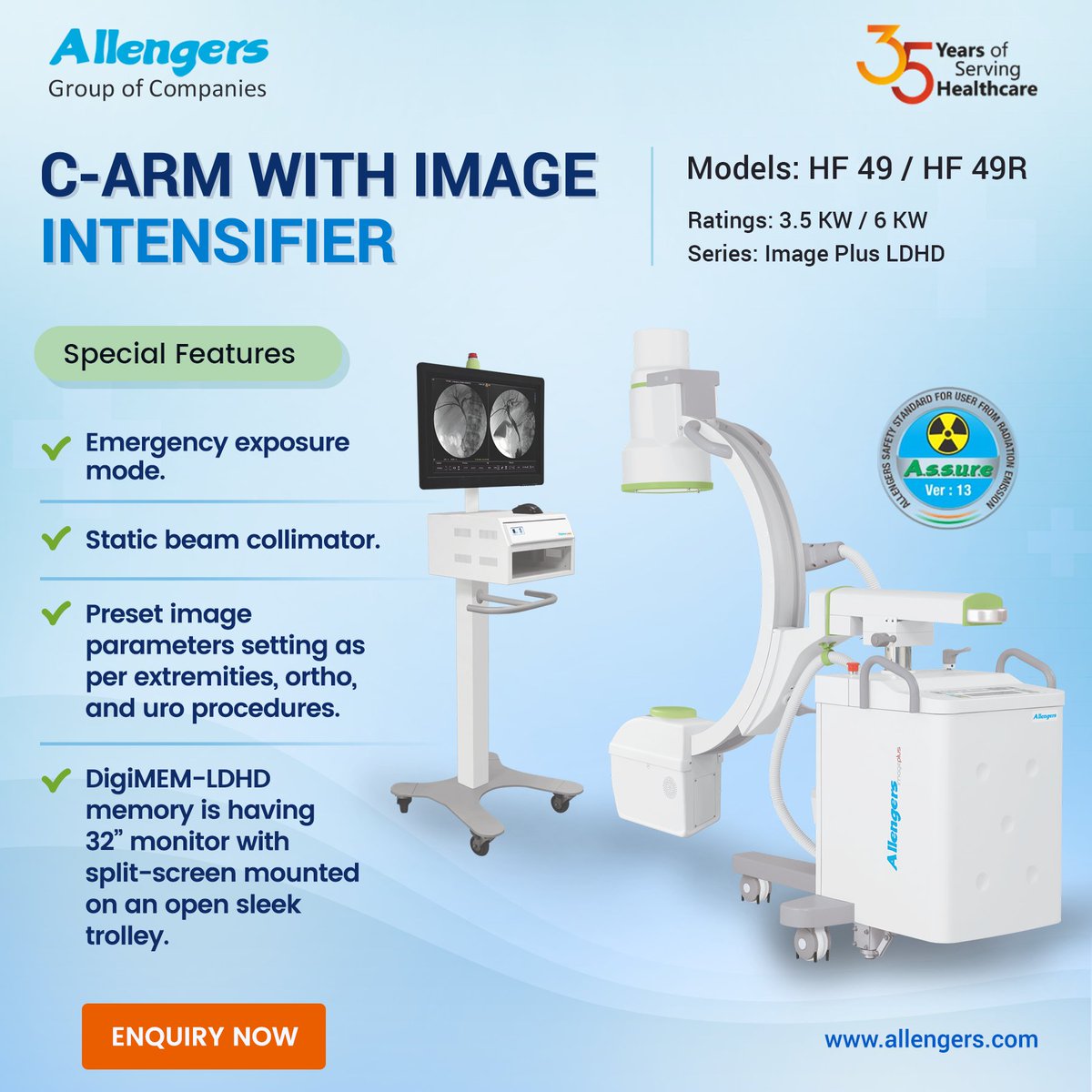 AllengersGroup's tweet photo. Allengers Image Plus LDHD series of HF C-arms are specialized models with high-frequency generators and high-resolution monitors for optimum #imaging results at low radiation (Almost close to zero leakage radiation in c arm machines).
Special Features: https://t.co/ruWaDA9OC5 https://t.co/4rNgR5PG0f
