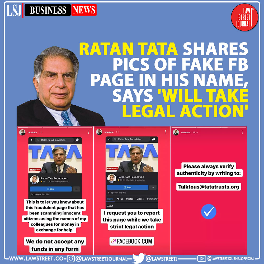 LawstreetJ's tweet photo. #RatanTata took to Instagram to share screenshots of a #fakeFacebook page titled 'Ratan Tata Foundation'. He added that strict #legal action will be taken against the page. @LawstreetJ @RNTata2000 #fake https://t.co/ZBGewl3HYr