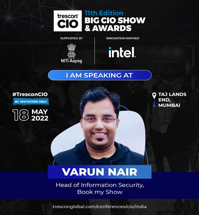 DateWithTech23's tweet photo. Meet Varun Nair Head of Information Security, BookMyShow at the #BigCIOShow!
Register now and catch him speaking at #BigCIOShow taking place at the Taj Lands End, Mumbai, India: https://t.co/1xwjv0HXn0
#TresconCIO #CEOs #MDs #GlobalCIOs #GroupCIOs #CTOs #CIOs @w3bgiant https://t.co/qzU737gT8A